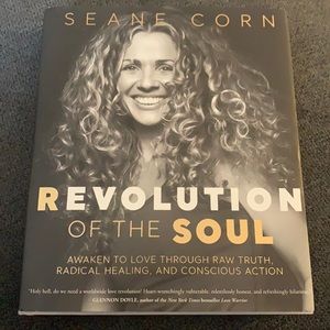 Revolution of the Soul hardcover book by Seane Corn